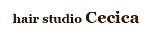 hair　studio　Cecica